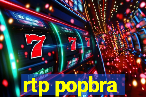 rtp popbra
